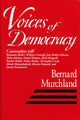 Book cover of: Voices of Democracy. By: Bernard Murchland