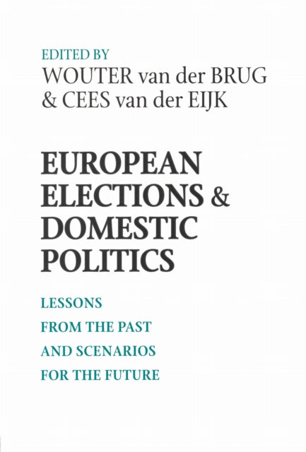 Book cover of: European Elections and Domestic Politics
