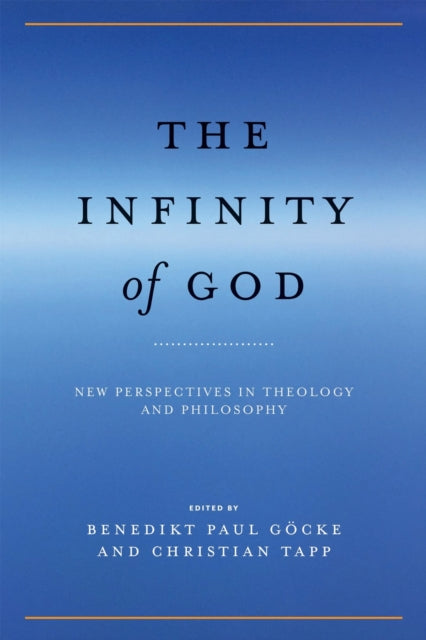 Book cover of: Infinity of God. By: Benedikt Paul Göcke