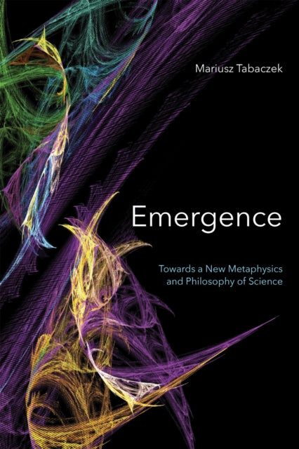 Book cover of: Emergence. By: Mariusz Tabaczek