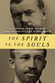 Book cover of: Spirit Vs. the Souls. By: Christopher A. McAuley