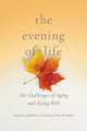 Book cover of: Evening of Life. By: Paul Scherz