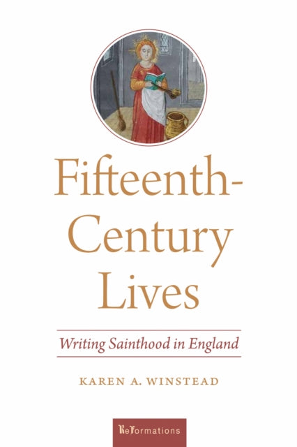 Book cover of: Fifteenth-Century Lives. By: Karen A. Winstead
