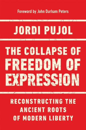 The Collapse of Freedom of Expression