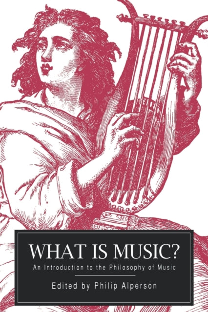 Book cover of: What is Music?. By: Philip A. Alperson