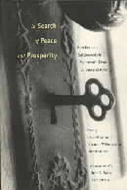 Book cover of: In Search of Peace and Prosperity. By: Hermann Wellenreuther