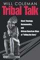 Book cover of: Tribal Talk. By: Will Coleman