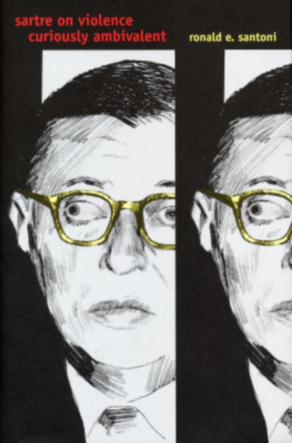 Book cover of: Sartre on Violence. By: Ronald E. Santoni