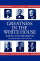 Book cover of: Greatness in the White House. By: Robert K. Murray