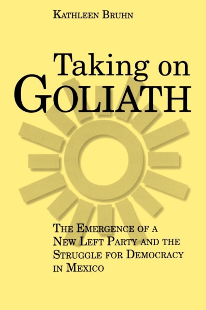 Book cover of: Taking on Goliath. By: Kathleen Bruhn