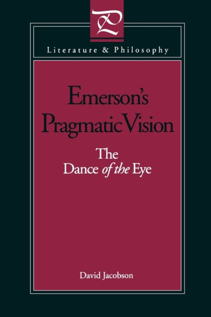 Book cover of: Emerson's Pragmatic Vision. By: David Jacobson