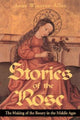 Book cover of: Stories of the Rose. By: Anne Winston-Allen