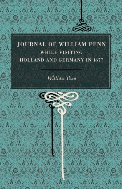 Book cover of: Journal of William Penn. By: William Penn