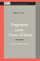 Book cover of: Pragmatism and the Forms of Sense. By: Robert E. Innis