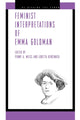 Book cover of: Feminist Interpretations of Emma Goldman