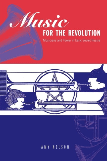 Book cover of: Music for the Revolution. By: Amy Nelson