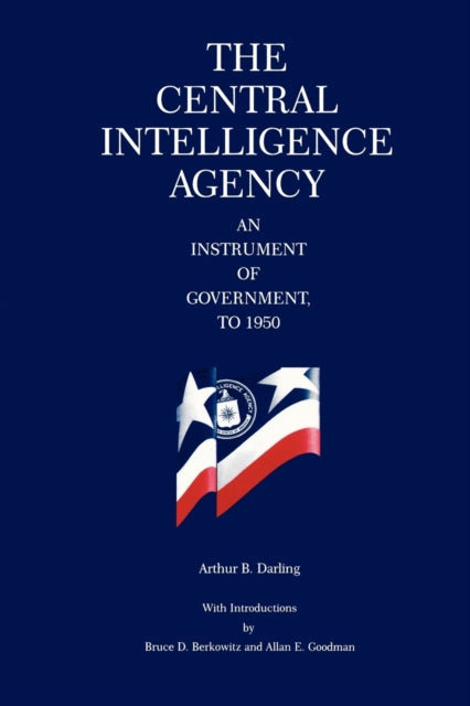Book cover of: Central Intelligence Agency. By: Arthur B. Darling
