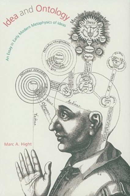 Book cover of: Idea and Ontology. By: Marc A. Hight