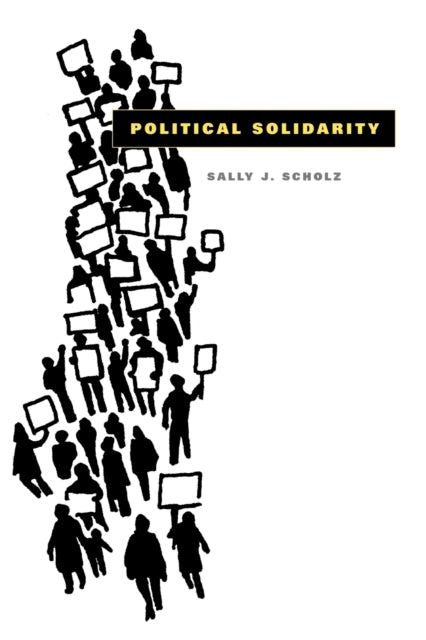 Book cover of: Political Solidarity. By: Sally J. Scholz