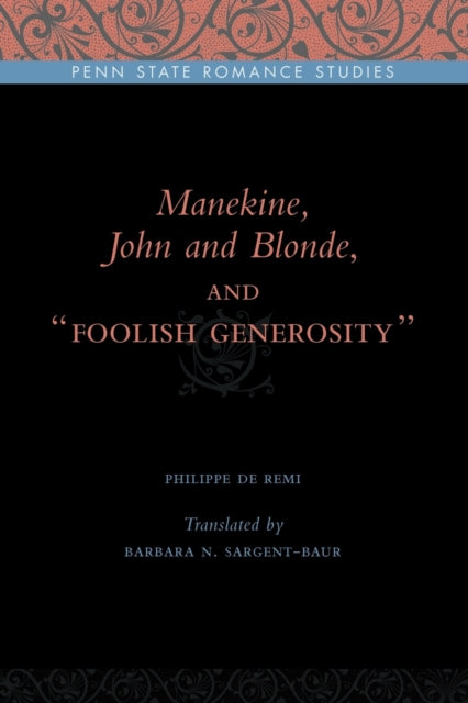 Manekine, John and Blonde, and “Foolish Generosity”