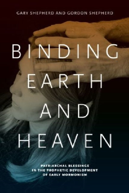 Book cover of: Binding Earth and Heaven. By: Shepherd, Gary