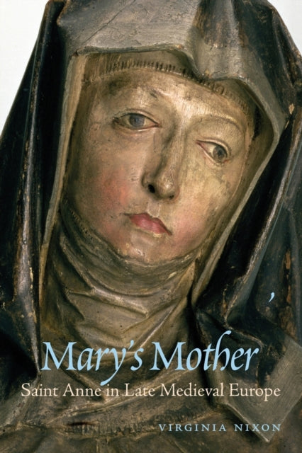 Book cover of: Mary’s Mother. By: Virginia Nixon