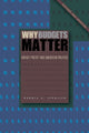 Book cover of: Why Budgets Matter. By: Dennis S. Ippolito