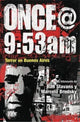 Book cover of: Once@9:53am. By: Ilan Stavans