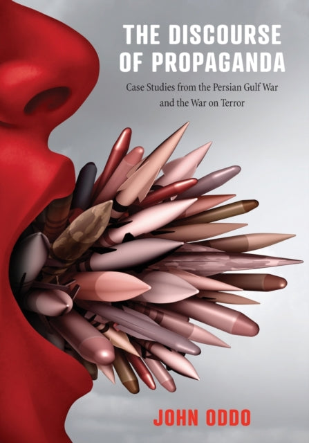 Book cover of: Discourse of Propaganda. By: John Oddo