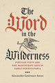 Book cover of: Word in the Wilderness. By: Alexander Lawrence Ames
