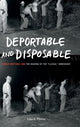 Book cover of: Deportable and Disposable. By: Lisa A. Flores
