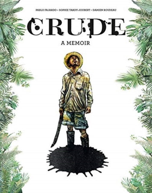 Book cover of: Crude. By: Sophie Tardy-Joubert