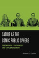 Book cover of: Satire as the Comic Public Sphere. By: James E. Caron