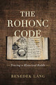 Book cover of: Rohonc Code. By: Benedek Láng