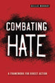 Book cover of: Combating Hate. By: Billie Murray