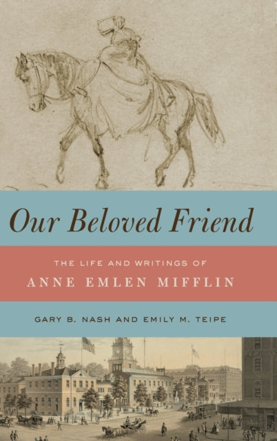 Book cover of: Our Beloved Friend. By: Gary Nash