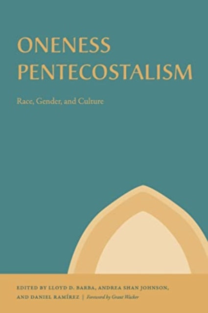 Book cover of: Oneness Pentecostalism