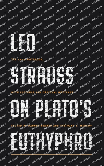 Book cover of: Leo Strauss on Plato’s Euthyphro. By: Hannes Kerber