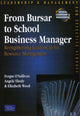 Book cover of: From Bursar To School Business Manager. By: Fergus O'Sullivan