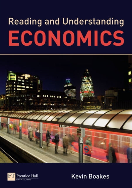 Book cover of: Reading and Understanding Economics. By: Kevin Boakes