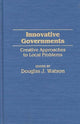 Book cover of: Innovative Governments. By: Douglas J. Watson