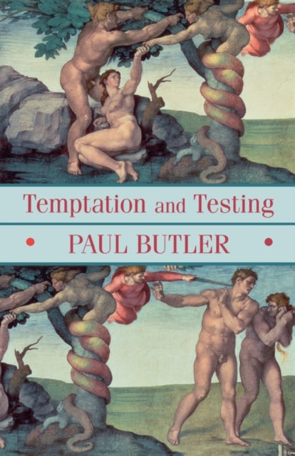Book cover of: Temptation And Testing. By: Paul Butler