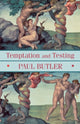 Book cover of: Temptation And Testing. By: Paul Butler