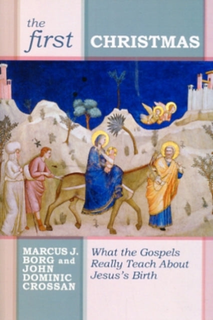 Book cover of: First Christmas. By: Marcus J. Borg