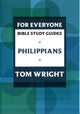 Book cover of: For Everyone Bible Study Guide: Philippians. By: Tom Wright