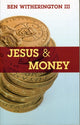 Book cover of: Jesus and Money. By: Ben Witherington