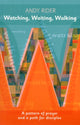 Book cover of: Watching, Waiting, Walking