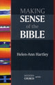 Book cover of: Making Sense of the Bible. By: Helen-Ann Hartley