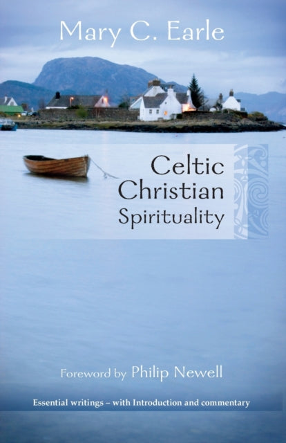 Book cover of: Celtic Christian Spirituality. By: Mary C. Earle