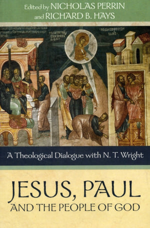 Jesus, Paul and the People of God